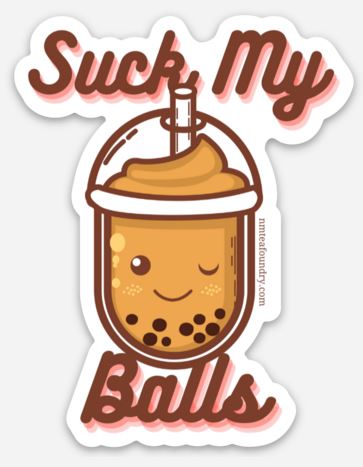 Vinyl sticker - Suck my Boba